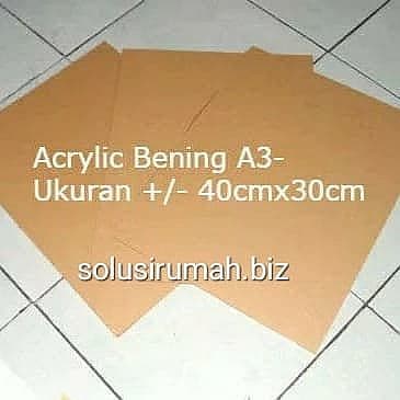 ACRYLIC SHEET A3 2MM 30*40CM BENING TRANSPARAN AKRILIK TRANSPARANT LEM